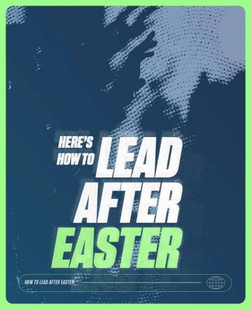 Instagram post by Mark Neal: Here is how to lead after Easter