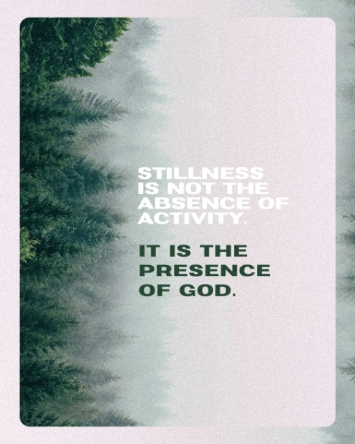 Instagram post by Mark Neal: Stillness is not the absence of activity, it is the presence of God